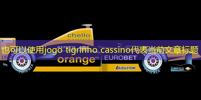 jogo tigrinho cassino
