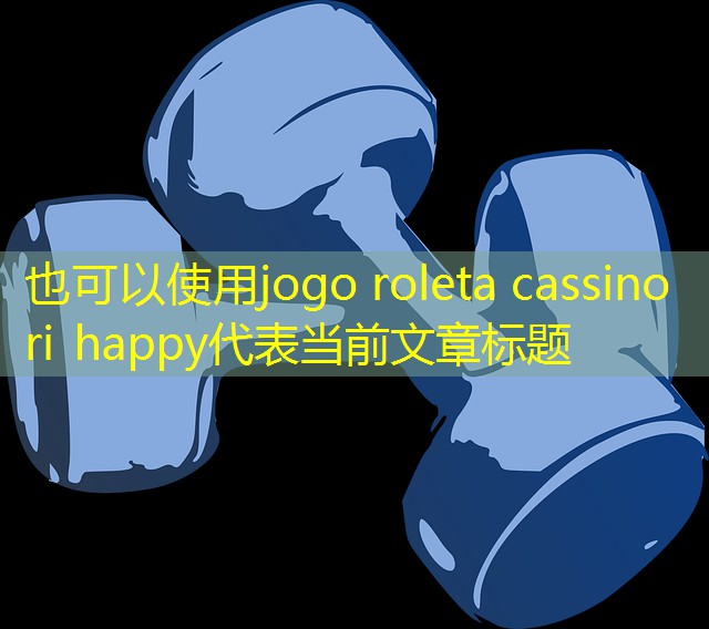 jogo roleta cassino ri happy