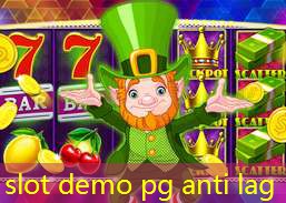 slot demo pg anti lag slot demo pg anti lag